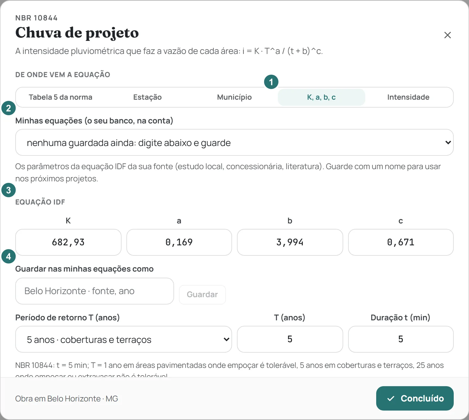 A fonte K, a, b, c: a lista Minhas equações, os quatro campos e o Guardar nas minhas equações